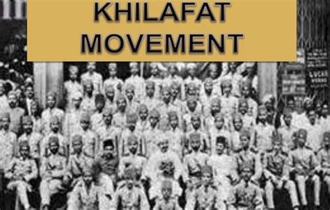 Der Khilafat-Bewegung: Ein Sturm der religiösen und politischen Ideale im Britischen Indien